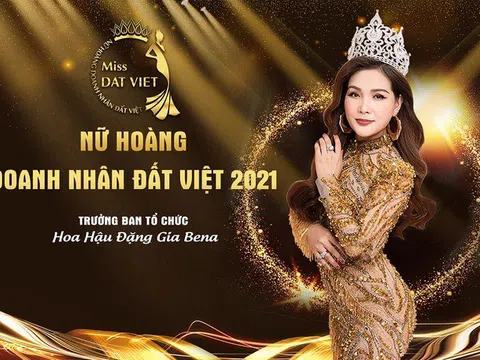 Nữ hoàng Doanh nhân đất Việt 2021 chính thức khởi động, vương miện sẽ thuộc về ai?