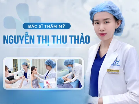 Bác sĩ  Nguyễn Thị Thu Thảo và sứ mệnh mang lại làn da trẻ hóa cho phụ nữ Việt Nam