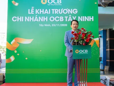 OCB khai trương chi nhánh đầu tiên tại tinh Tây Ninh