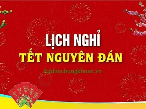 Lịch nghỉ giao dịch chứng khoán nhân dịp Tết Nguyên đán 2022