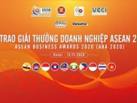 Giải thưởng Doanh nghiệp ASEAN 2020: Tôn vinh những doanh nghiệp, doanh nhân xuất sắc nhất khu vực