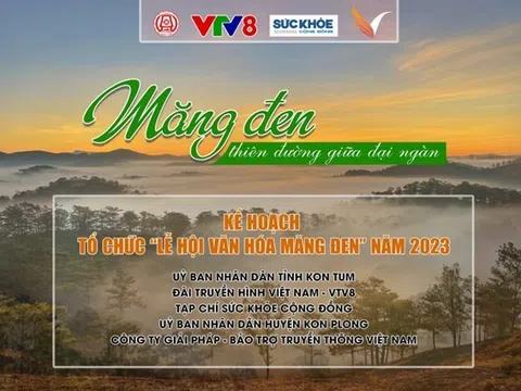 “Lễ hội Văn hóa Măng Đen 2023” - Lễ hội đặc sắc “thiên đường đại ngàn” năm 2023