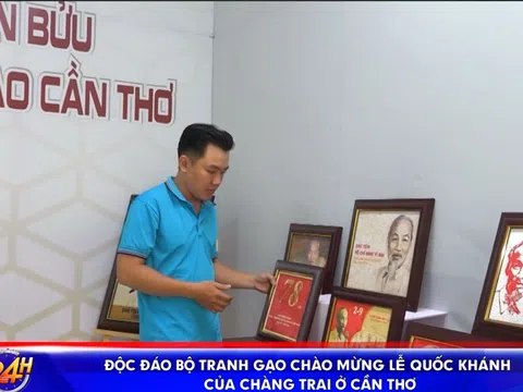 ĐỘC ĐÁO BỘ TRANH GẠO CHÀO MỪNG LỄ QUỐC KHÁNH CỦA CHÀNG TRAI Ở CẦN THƠ